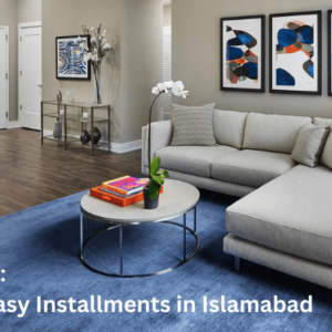 Affordable Living Apartments on Easy Installments in Islamabad