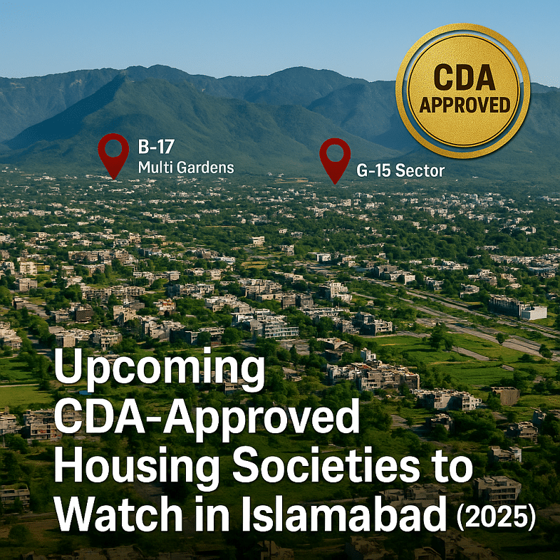 we’ll explore the upcoming CDA-approved housing societies in Islamabad that are worth keeping an eye on in 2025, including the rising star — B-17 Multi Gardens.